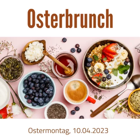 Osterbrunch am Ostermontag